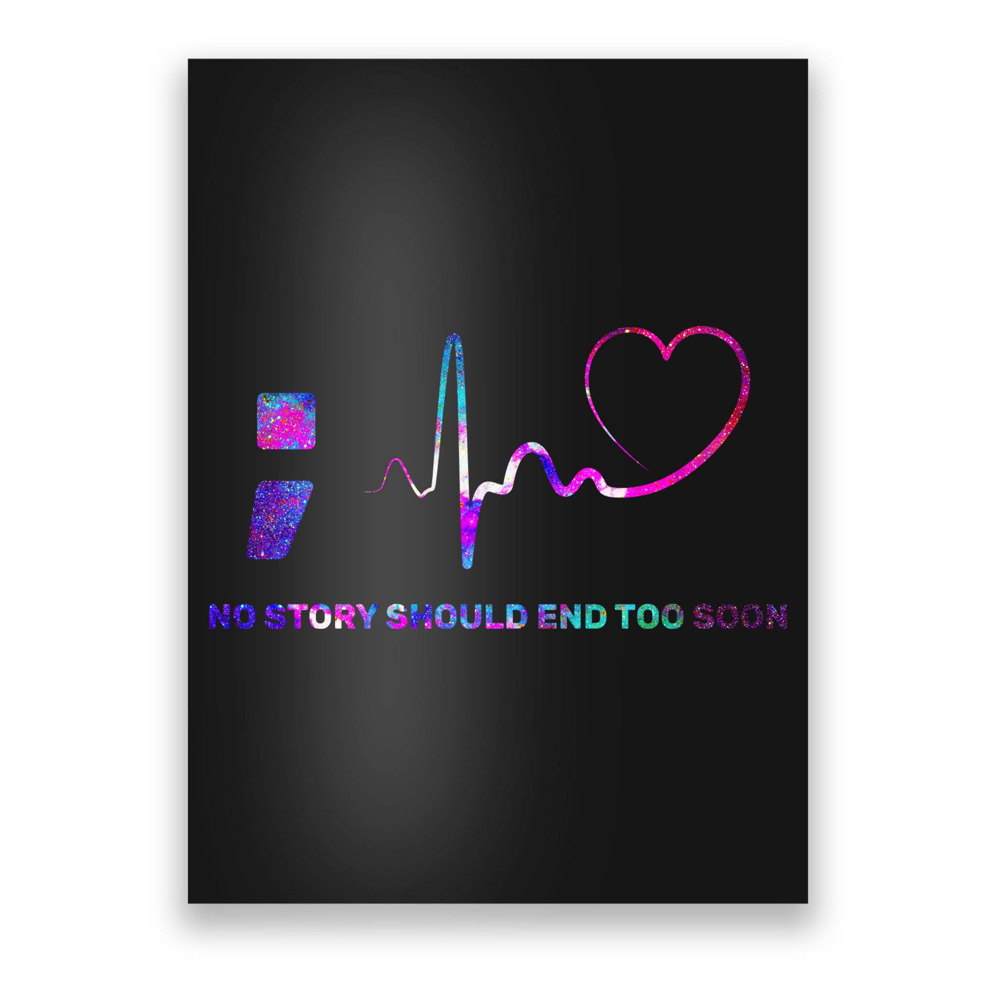 No Story Should End Too Soon Poster