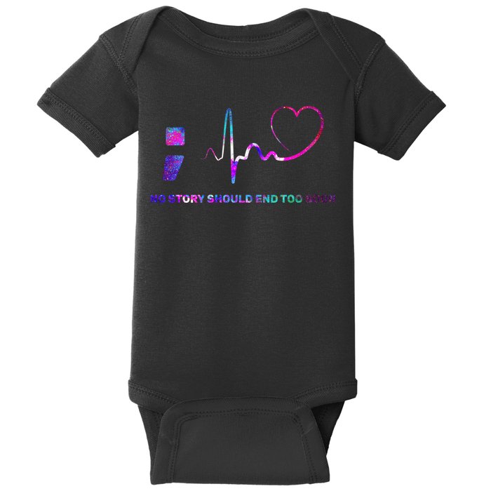 No Story Should End Too Soon Baby Bodysuit