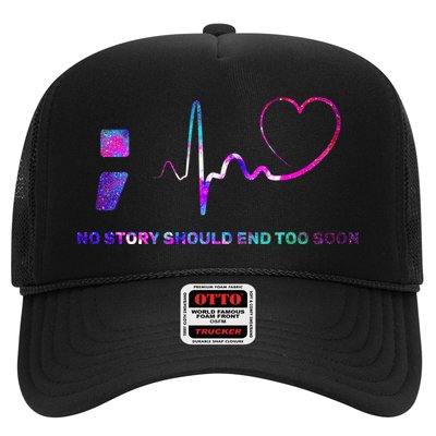 No Story Should End Too Soon Trucker Hat