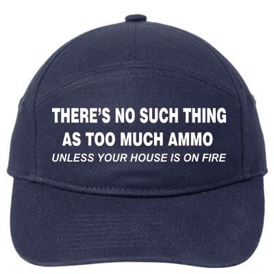 No Such Thing As Too Much Ammo House On Fire 7-Panel Snapback Hat