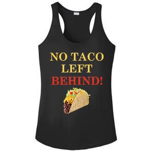 No Taco Left Behind Funny Tacos Ladies PosiCharge Competitor Racerback Tank