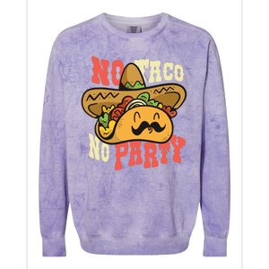 No Taco No Party Colorblast Crewneck Sweatshirt