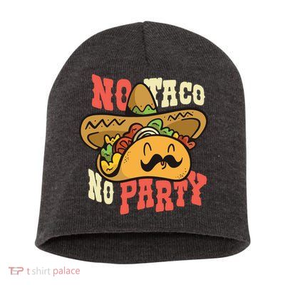 No Taco No Party Short Acrylic Beanie