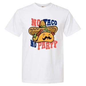 No Taco No Party Garment-Dyed Heavyweight T-Shirt