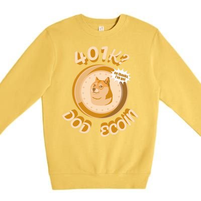 No Thanks I've Got Dogecoin Premium Crewneck Sweatshirt