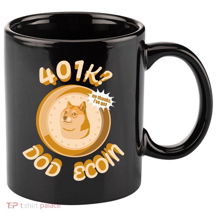 No Thanks I've Got Dogecoin 11oz C Handle Ceramic Mug