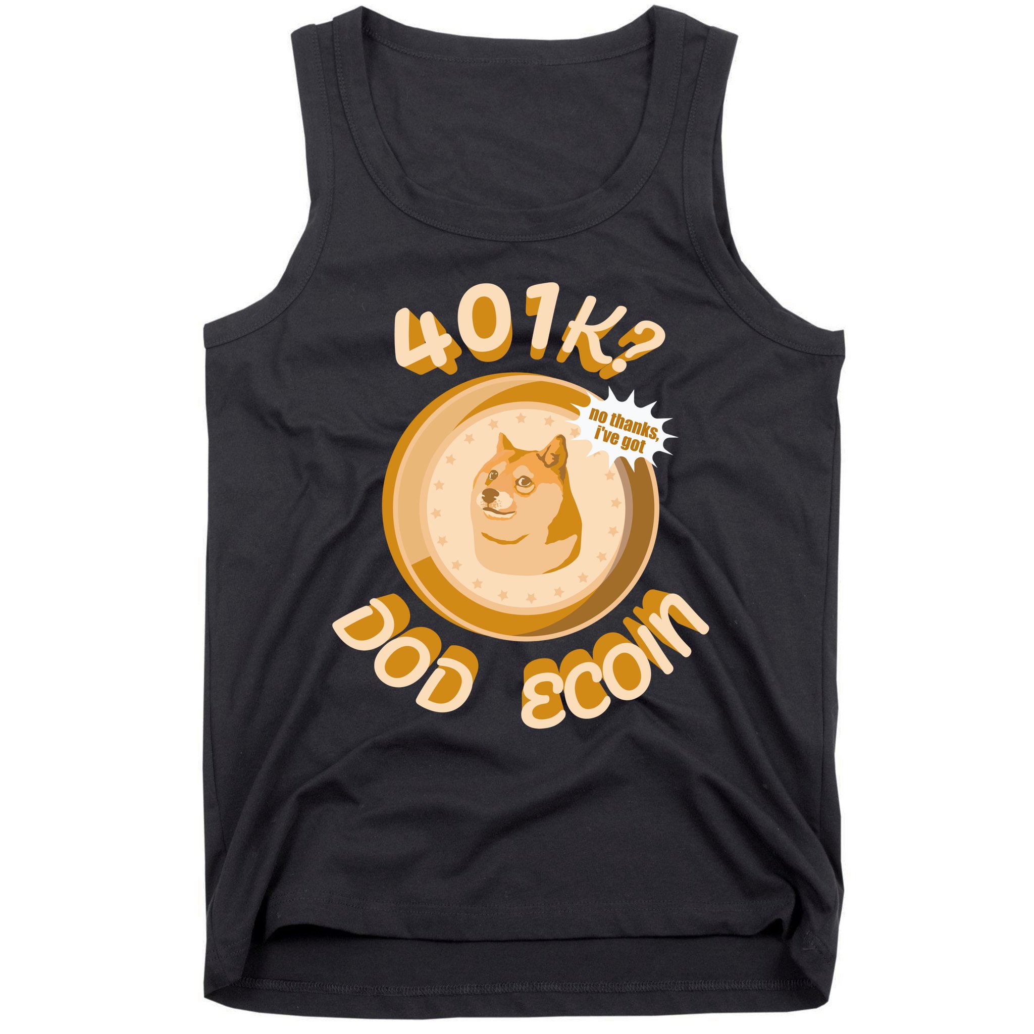 No Thanks I've Got Dogecoin Tank Top