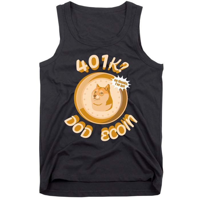 No Thanks I've Got Dogecoin Tank Top