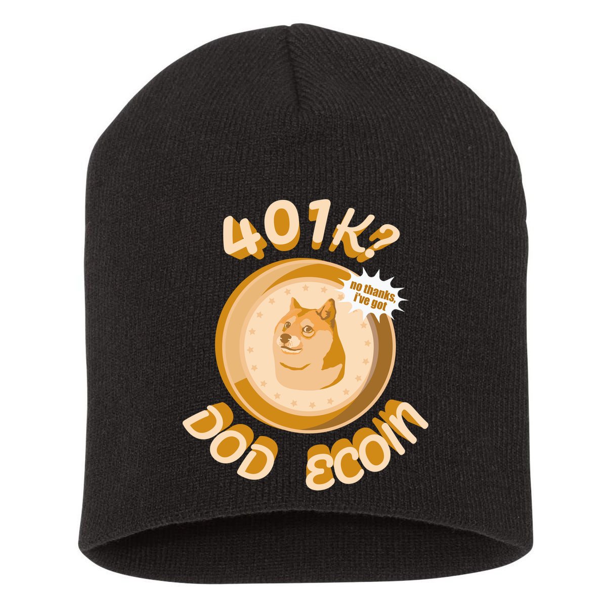 No Thanks I've Got Dogecoin Short Acrylic Beanie