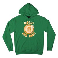 No Thanks I've Got Dogecoin Hoodie