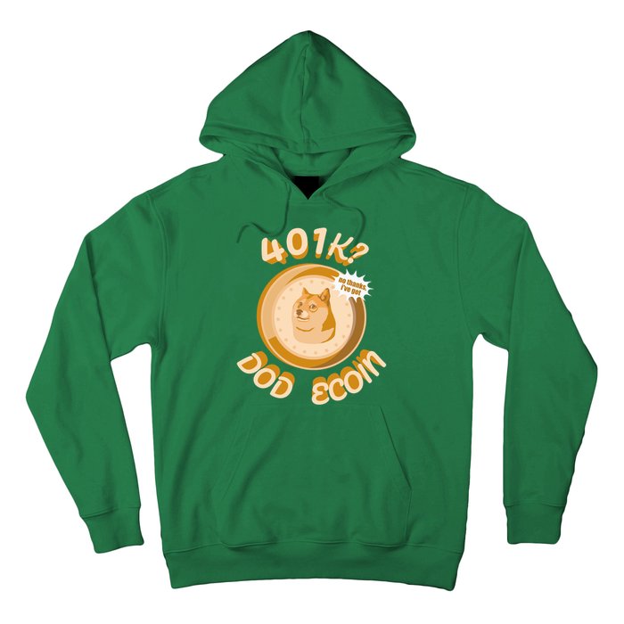 No Thanks I've Got Dogecoin Hoodie