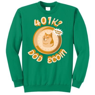 No Thanks I've Got Dogecoin Sweatshirt