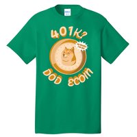 No Thanks I've Got Dogecoin Tall T-Shirt