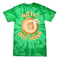 No Thanks I've Got Dogecoin Tie-Dye T-Shirt