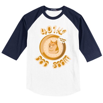 No Thanks I've Got Dogecoin Baseball Sleeve Shirt