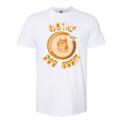 No Thanks I've Got Dogecoin Softstyle CVC T-Shirt