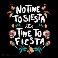 No Time To Siesta It's Time To Fiesta 7-Panel Snapback Hat