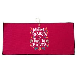 No Time To Siesta It's Time To Fiesta Large Microfiber Waffle Golf Towel