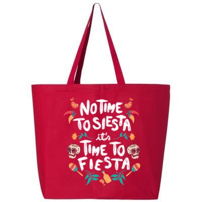 No Time To Siesta It's Time To Fiesta 25L Jumbo Tote