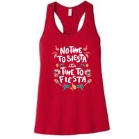 No Time To Siesta It's Time To Fiesta Women's Racerback Tank