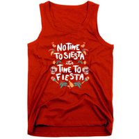 No Time To Siesta It's Time To Fiesta Tank Top