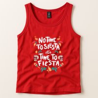 No Time To Siesta It's Time To Fiesta Tank Top