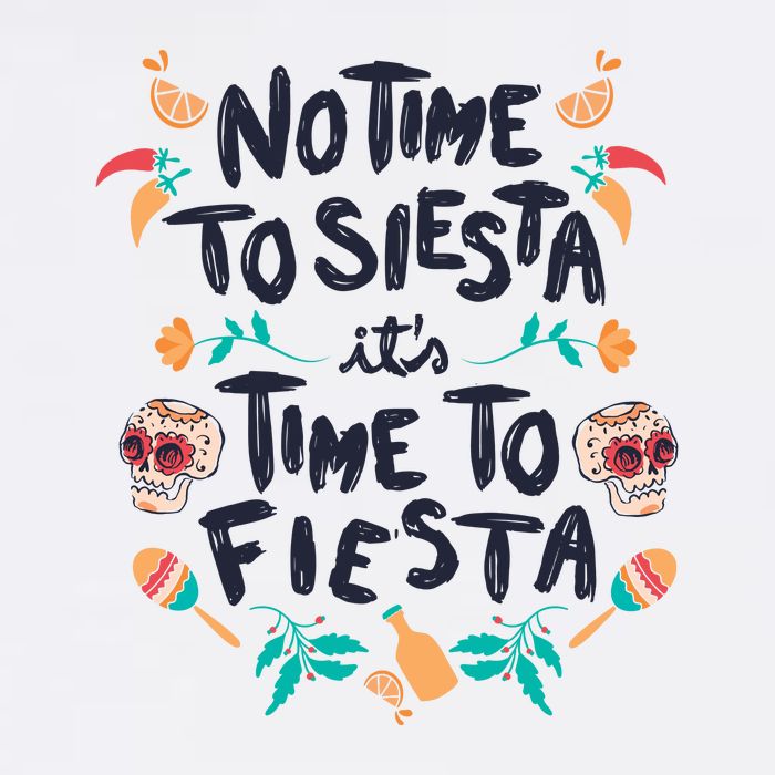 No Time To Siesta It's Time To Fiesta Garment-Dyed Sweatshirt