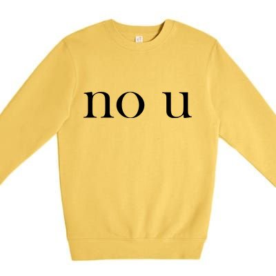 No U Meme Premium Crewneck Sweatshirt