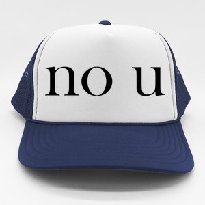 No U Meme Trucker Hat