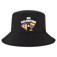 No Valentine Just Pizza And Wine Cool Comfort Performance Bucket Hat