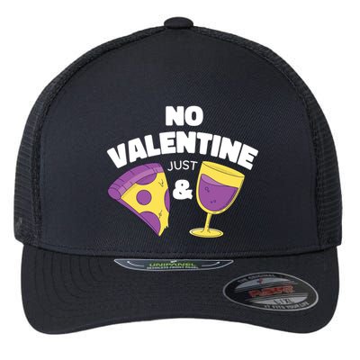 No Valentine Just Pizza And Wine Flexfit Unipanel Trucker Cap