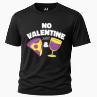 No Valentine Just Pizza And Wine Cooling Performance Crew T-Shirt