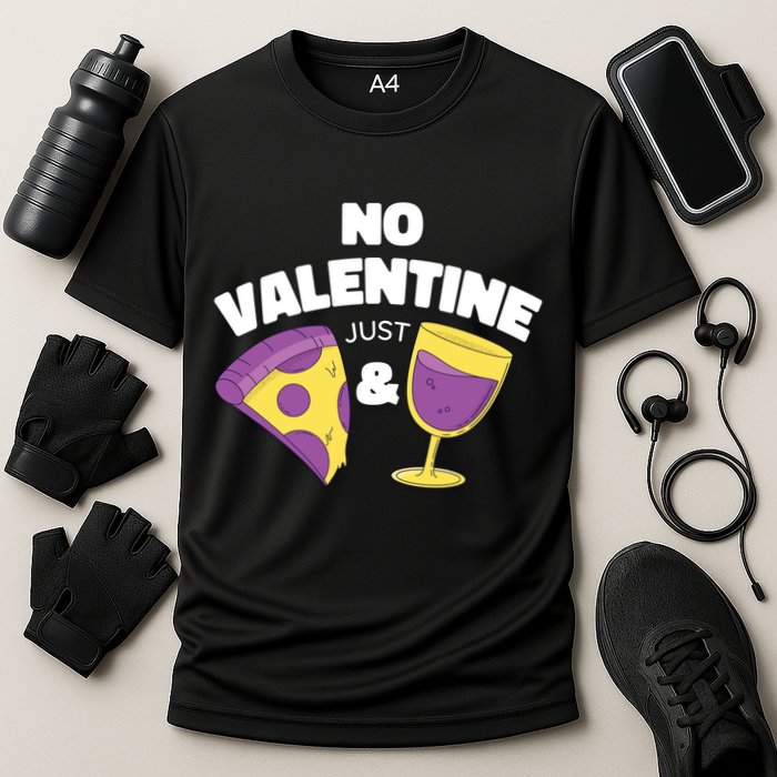 No Valentine Just Pizza And Wine Cooling Performance Crew T-Shirt