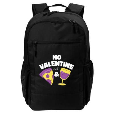 No Valentine Just Pizza And Wine Backpack