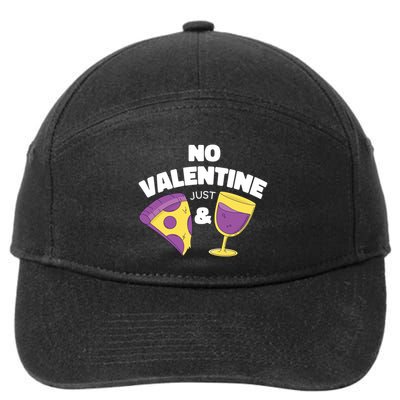 No Valentine Just Pizza And Wine 7-Panel Snapback Hat