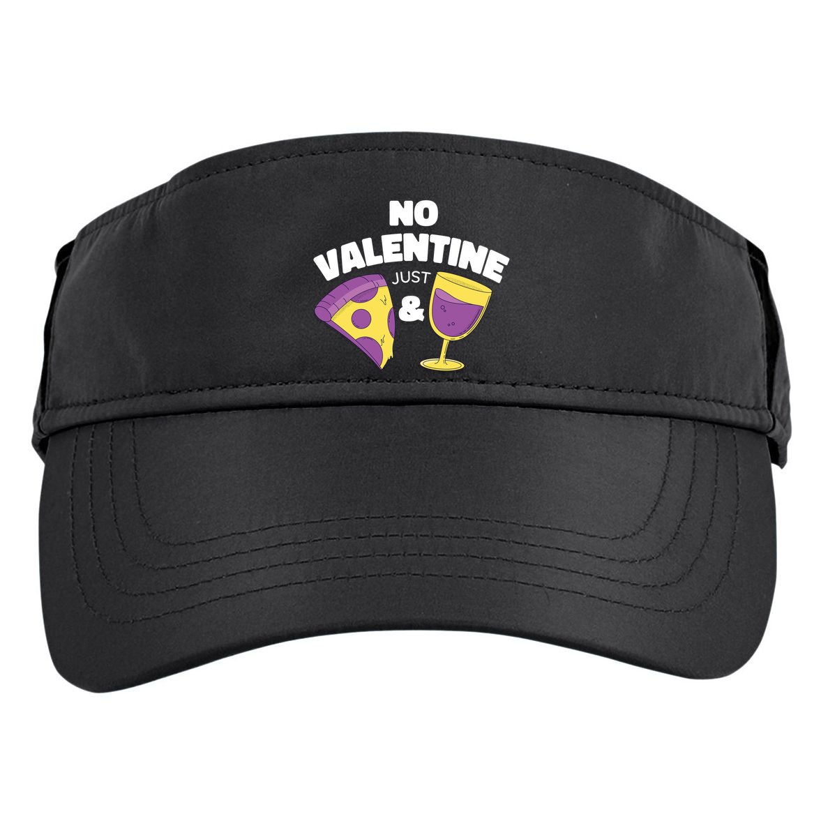 No Valentine Just Pizza And Wine Adult Drive Performance Visor