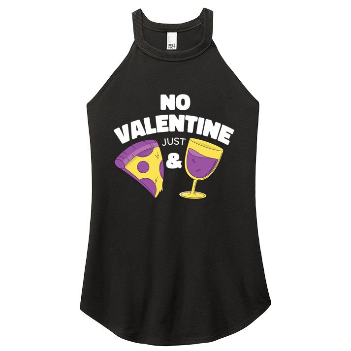 No Valentine Just Pizza And Wine Women's Perfect Tri Rocker Tank