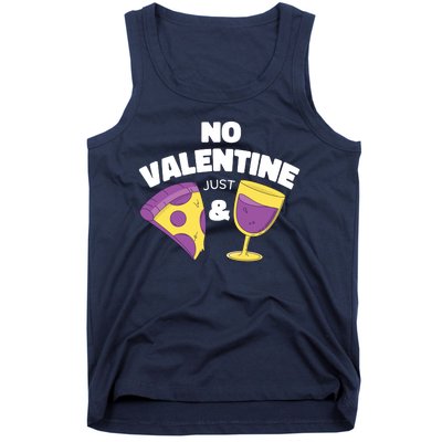 No Valentine Just Pizza And Wine Tank Top