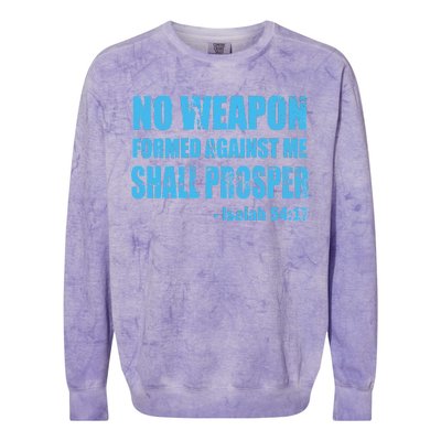 No Weapon Formed Against Me Shall Prosper Isaiah Colorblast Crewneck Sweatshirt