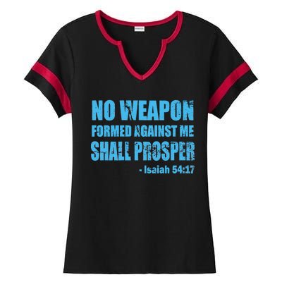 No Weapon Formed Against Me Shall Prosper Isaiah Ladies Halftime Notch Neck Tee