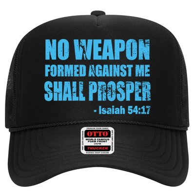 No Weapon Formed Against Me Shall Prosper Isaiah Trucker Hat