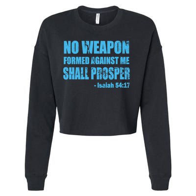 No Weapon Formed Against Me Shall Prosper Isaiah Cropped Pullover Crew