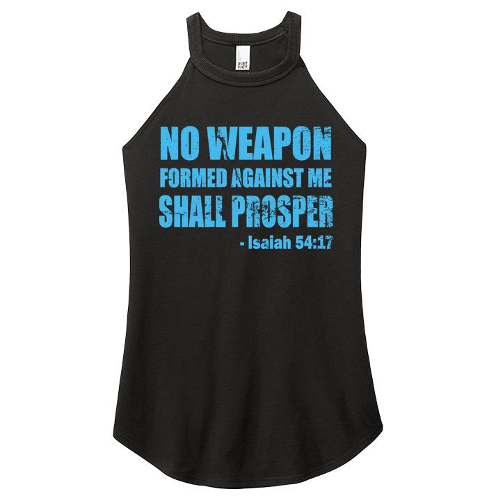 No Weapon Formed Against Me Shall Prosper Isaiah Women's Perfect Tri Rocker Tank