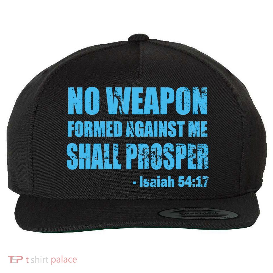 No Weapon Formed Against Me Shall Prosper Isaiah Wool Snapback Cap