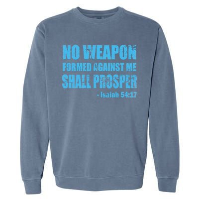 No Weapon Formed Against Me Shall Prosper Isaiah Garment-Dyed Sweatshirt