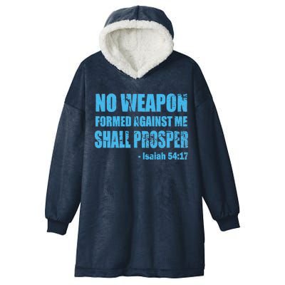 No Weapon Formed Against Me Shall Prosper Isaiah Hooded Wearable Blanket