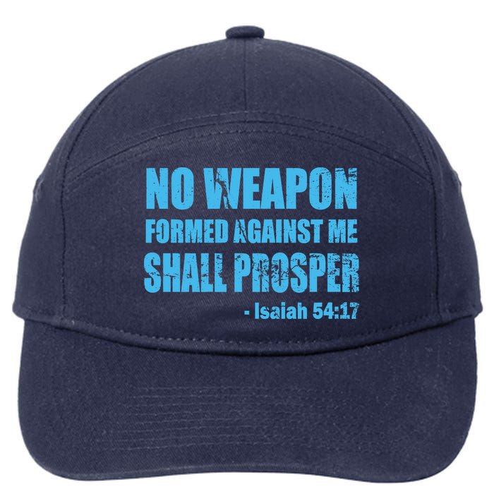 No Weapon Formed Against Me Shall Prosper Isaiah 7-Panel Snapback Hat