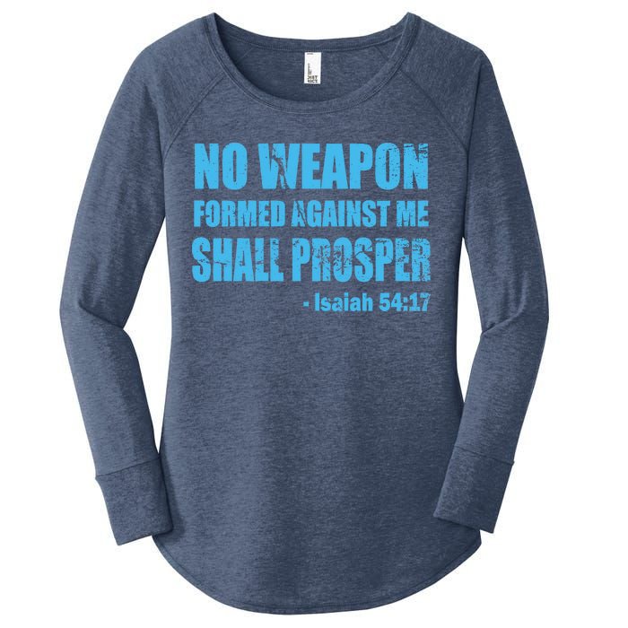 No Weapon Formed Against Me Shall Prosper Isaiah Women's Perfect Tri Tunic Long Sleeve Shirt