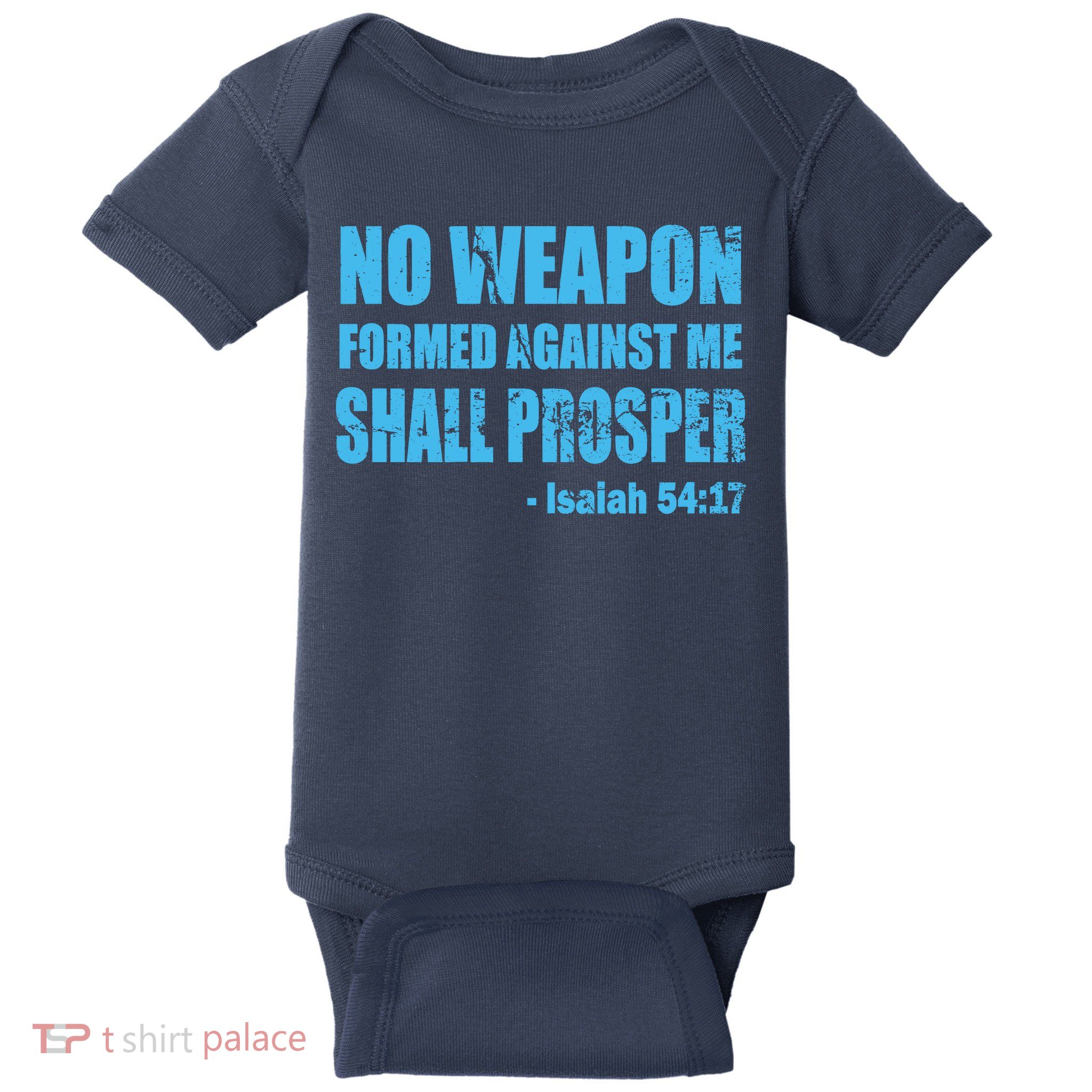 No Weapon Formed Against Me Shall Prosper Isaiah Baby Bodysuit