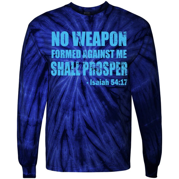 No Weapon Formed Against Me Shall Prosper Isaiah Tie-Dye Long Sleeve Shirt